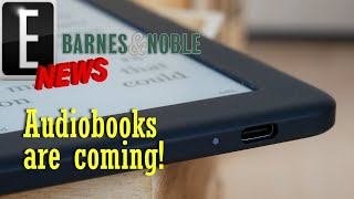 Barnes amp Noble Adds Audiobook Support on Nook App and Devices [upl. by Maer]