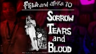 Fela Kuti  Sorrow Tears amp Blood Original Extended Version [upl. by Osnofedli]