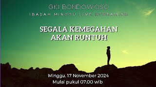 Ibadah Live Streaming Minggu 17 November 2024 pk 0700 wib [upl. by Aizirk]