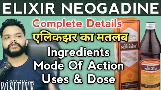 Neogadine Elixir Benefits IngredientsHow To Use in hindiGyanear The Medical Channel [upl. by Akenn33]