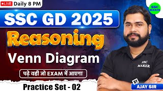 SSC GD 2025  SSC GD Venn Diagram Class 2  SSC GD Reasoning Practice Set Reasoning by Ajay Sir [upl. by Dachi]