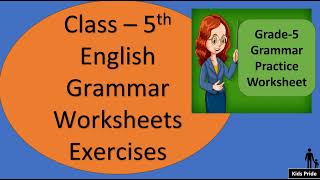 Class5 grammar worksheet and Exercise GRADE 5 ENGLISH GRAMMAR WORKSHEET kidspride [upl. by Enneire]