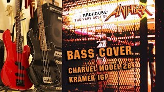 Anthrax  Madhouse Bass Cover [upl. by Ronnie]