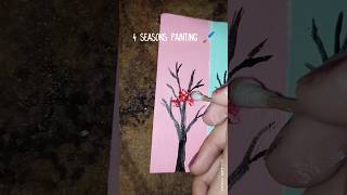 4 seasons painting 🖌️artpAiNtInG [upl. by Trow]