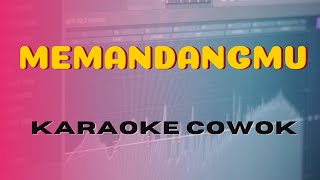 karaoke memandangmu nada cowok [upl. by Bertold]