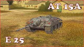 AT 15A E 25  WoT Blitz UZ Gaming [upl. by Anikas]