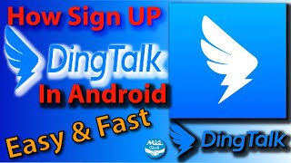 How Sign UP DingTalk In Android  How Sign UP DingTalk In Phone [upl. by Metabel]