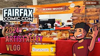 Artist Alley Vlog Season 2 Fairfax Comic Con 2024 THIS WAS REALLY UNEXPECTED [upl. by Mairim]