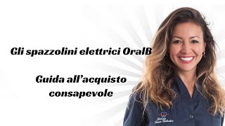 Guida agli spazzolini elettrici OralB [upl. by Ronal]