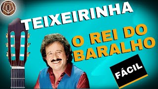 COMO TOCAR O Rei do Baralho  Teixeirinha  SIMPLIFICADA [upl. by Adnauqahs]