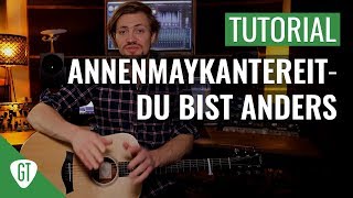 AnnenMayKantereit  Du Bist Anders  Gitarren Tutorial Deutsch [upl. by Toni]