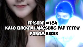 MELANJUTKAN MISI quotCHICKEN PAP TTquot YANG GAGAL BEBERAPA TAHUN LALU 184 [upl. by Berkly711]