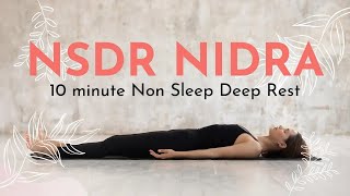 Non Sleep Deep Rest NSDR • 10 minutes [upl. by Aeki]