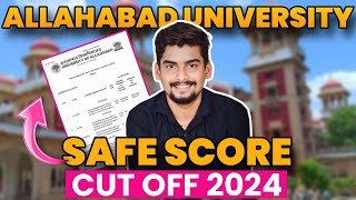 Allahabad University CUET UG Expected Cutoff 2024 ।। SAFE SCORE CUET UG 2024 AU Main Campus।। [upl. by Mariejeanne]