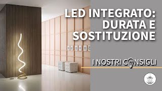 Lampade con LED integrato  Durata e Sostituzione [upl. by Jb]