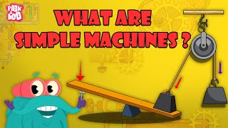 What Are Simple Machines  Types Of Simple Machines  The Dr Binocs Show  Peekaboo Kidz [upl. by Liss]