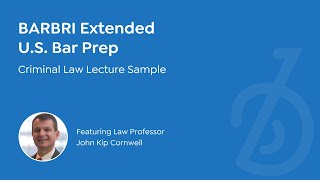 BARBRI Extended US Bar Prep  Criminal Law lecture clip  Sample of real course materials [upl. by Paton]