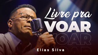 Elias Silva  Livre pra Voar  DVD Promessas  Ao Vivo [upl. by Docilu602]