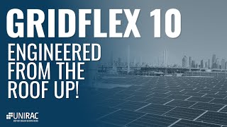 GRIDFLEX 10 Engineered From The Roof Up [upl. by Cram]