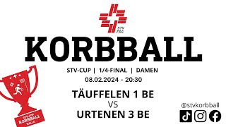 08022024  2030  Korbball Damen STVCUP Halle 14Final  Täuffelen 1 BE VS Urtenen 3 BE [upl. by Wendt78]