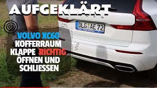 Volvo xc 60 Lerne Elektrisch betätigte Heckklappe Richtig öffnen und schließen [upl. by Aiza384]