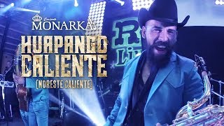 Conjunto Monarka  Huapango Caliente  Noreste Caliente Video Oficial [upl. by Lilithe752]