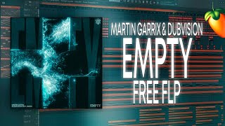 Martin Garrix amp DubVision  Empty FL Studio Remake  FREE FLP [upl. by Etti]