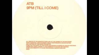 ATB  9PM Till I Come Sequential One 1999 Remix [upl. by Ennovihs]