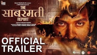 The Sabarmati Report  Official Trailer  VIKRANT Massey  RAASHII Khanna  MOVIESINFOC [upl. by Rolfe]