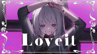 Loveit  covered by 藍月なくる [upl. by Neal]