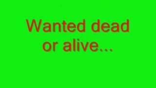 Bon Jovi wanted dead or alive WITH LYRICS [upl. by Randall532]