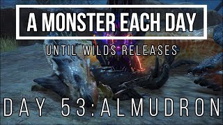 Hunting a Monster Every Day Until Wilds Releases Day 53 [upl. by Eecak178]