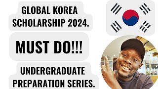 DO THIS TO PASS THE GLOBAL KOREA SCHOLARSHIP ON YOUR FIRST TRY [upl. by Enileve795]