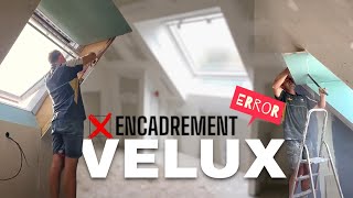 ENCADREMENT DE VELUX  On s’est loupé [upl. by Cohdwell]