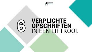 6 verplichte opschriften in een liftkooi [upl. by Aonian381]