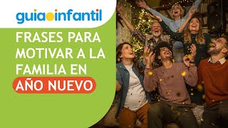 Mensajes y frases motivadoras para animar a la familia a cumplir con sus propósitos de Año Nuevo 💪 [upl. by Annam]