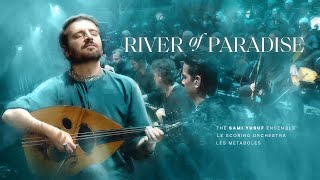 Sami Yusuf  River of Paradise  When Paths Meet Vol 2 [upl. by Dun]