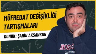 Müfredat Değişikliği Tartışmaları Sürüyor… Sınava Etkilerini Konuşmaya Devam Ediyoruz [upl. by Jedthus]