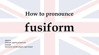 How to pronounce fusiform  meaning [upl. by Manda]