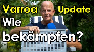 Varroa wie bekämpfen Imker versagt Update Varroabehandlung [upl. by Ydna270]