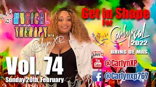 Musical Therapy with Carlyn XP  Vol 74  Get In Shape For CarlynVal [upl. by Ibor]