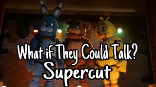 The FNAF Movie if The Animatronics Spoke  Supercut  Pt1Pt4 fnaf fivenightsatfreddys [upl. by Eenej]