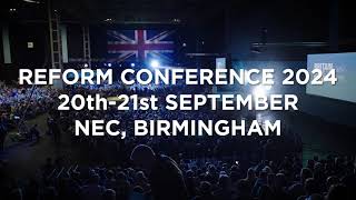 Its Time for the Reform UKs 2024 National Conference [upl. by Peatroy]