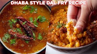 Dhaba Style Dal Fry Recipe [upl. by Bucky]