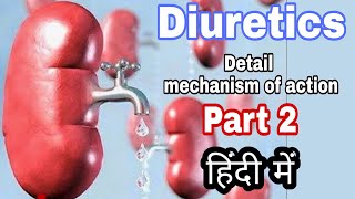 Diuretics part two site 2 and site 3 mechanism of action of drugs [upl. by Acinomahs]