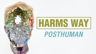 Harms Way  Posthuman FULL ALBUM [upl. by Aninaig]