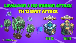 COC Lavaloon amp ice minion Best 3 star⭐ attack🔥✅clashofclansviralvideo viralvideoClashOfClans [upl. by Keener]