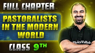 Pastoralists In The Modern World FULL CHAPTER  Class 9th History  Chapter 4  Neev [upl. by Anaeli119]