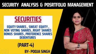 Securities  Meaning  Types  Security Analysis amp Portfolio Management  BBA  BCom  MBA  SAPM [upl. by Ev95]