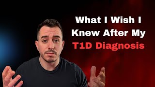 What I Wish I Knew Advice for Newly Diagnosed Type 1 Diabetics [upl. by Anelat]